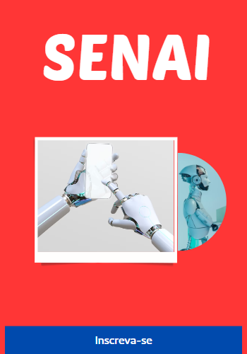Robô segurando um smartphone Inscrições SENAI 2024